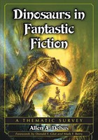 Dinosaurs In Fantastic Fiction A Thematic Survey Allen A. Debus Taschenbuch 2013