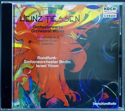 Heinz Tiessen Orchesterwerke Symphonie Salambo Rundfunk-Sinfonieorchester Berlin