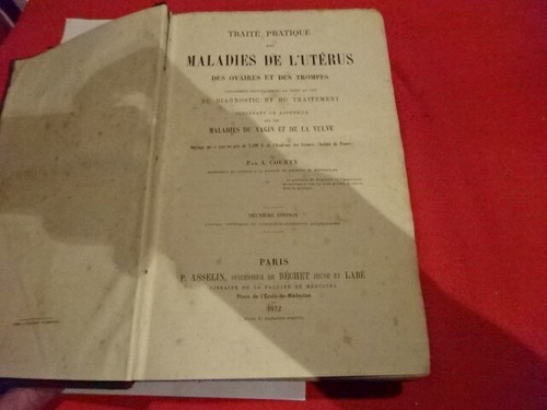 COURTY - Traité pratique des maladies de l'utérus des ovaires et des trompes.... - Picture 2 of 12
