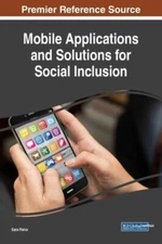 Mobile Applications And Solutions For Social Inclusion