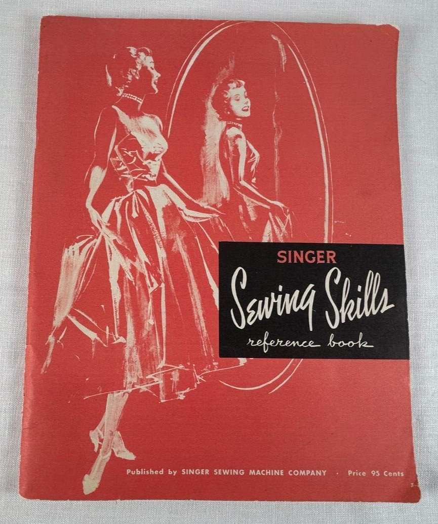 Singer Sewing Skills Reference Book - 1955 - vintage sewing machine instruction
