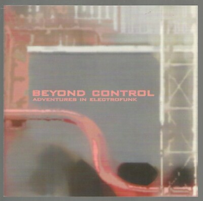 Various - Beyond Control (Adventures in Electrofunk) 2002 CD VG