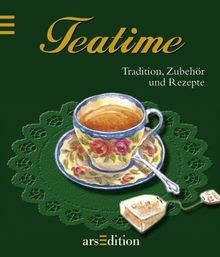 Tea Time. Tradition, Zubehör und Rezepte von King, ... | Buch | Zustand sehr gut