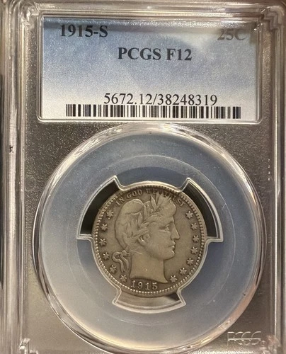 PCGS 1915-S Barber Quarter 25C F12