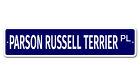 6957 Ss Parson Russell Terrier 4" x 18" Novelty Street Sign Aluminum