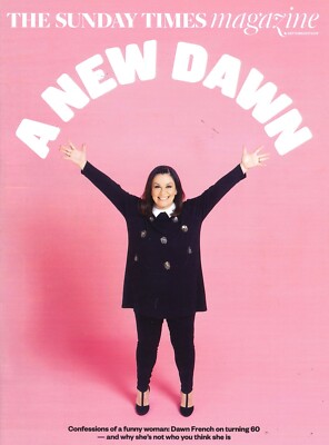 Sunday Times Magazine: Dawn French, Millie Mackintosh, Gerald Ratner, 17.9.17