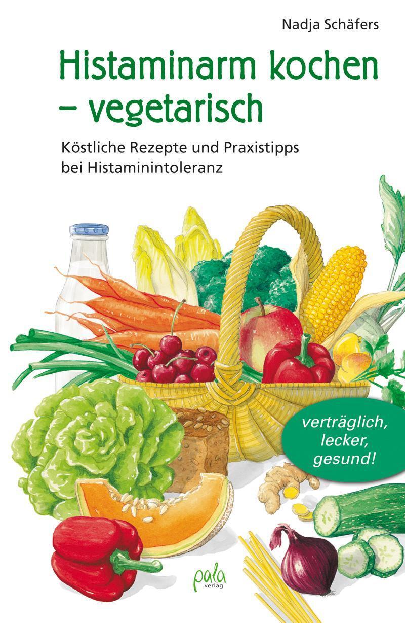 Thumbnail - Histaminarm Kochen - Vegetarisch Nadja Schäfers