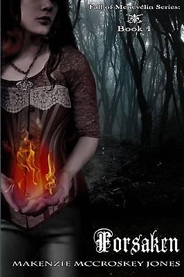 Forsaken By Marylin Lopez - New Copy - 9780615820156
