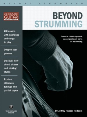 Beyond Strumming - Acoustic Guitar Private Lessons Series NEW 000277135