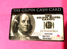 THE GILPIN HOTEL AND CASINO,  CASH CARD  CENTRAL CITY, COLORADO