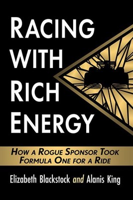 Rennen mit reicher Energie: Wie ein Schurkensponsor die Formel 1 für eine Fahrt nahm, Pa...