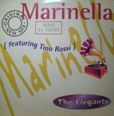 The Elegants Featuring Tino Rossi - Marinella - French Promo 12'' Vinyl - 1997...