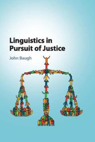 Thumbnail - Linguistics In Pursuit Of Justice By Baugh, John