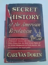 Secret History of the American Revolution - Carl Van Doren 1941 Signed by Author