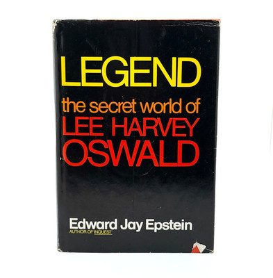 Legend: Secret World of Lee Harvey Oswald by Edward Jay Epstein - 1978 HC DJ JFK