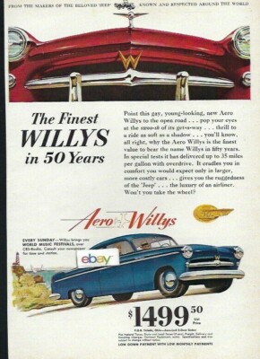 AERO WILLYS THE FINEST MODELS IN 50 YEARS 35 MILES PER GALLON $1499.50 AD