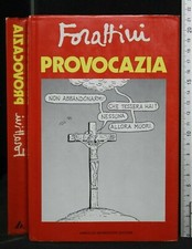 PROVOCAZIA. Forattini. Mondadori.