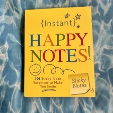 Inspire Instant Happiness Calendars and Gifts Ser.: Instant Happy Notes : 101...