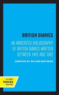 William Matthews British Diaries (Hardback)