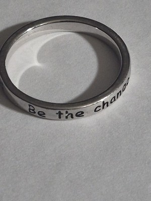 925 Sterling Silver Be The Change You Wish To See In The World Ring Size 7 2.8g