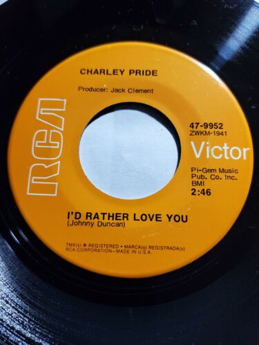  Charley Pride - I'D Rather Love You / (In My World) You Don't Belong VG+ F74 - Afbeelding 1 van 1