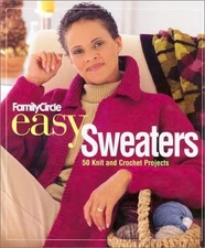 Family Circle: Easy Sweaters