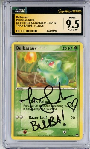 CGC MINT+ 9.5 Auto 10 Tara Sands Bulbasaur 54/112 FireRed & LeafGreen Regular