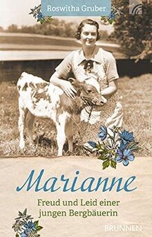 Marianne: Freud und Leid einer jungen Bergbäuerin v... | Buch | Zustand sehr gut