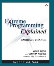 Extreme Programming Explained: Embrace Change...