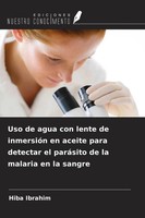 Hiba Ibrahim | Uso De Agua Con Lente De InmersióN En Aceite Para Detectar El...