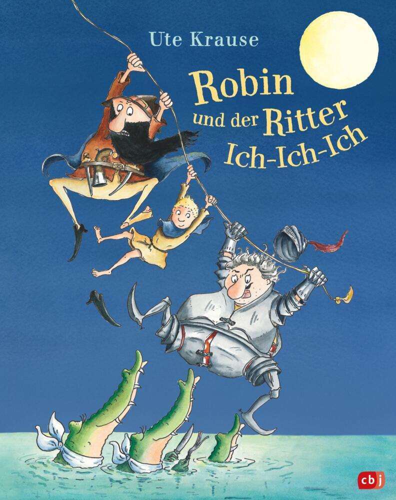 Thumbnail - Robin Und Der Ritter Ich-ich-ich - Ute Krause - 9783570177198