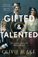Gifted & Talented: The next dark, twisty and magical fantasy from internationall