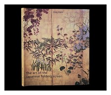 Impey, O. R. (Oliver R.) L'Art Du Paravent Japonais : La Collection