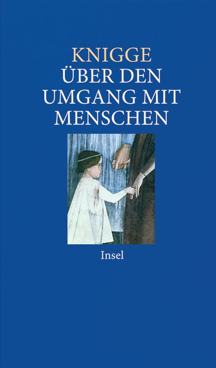 Thumbnail - Adolph Freiherr Von Knigge / Über Den Umgang Mit Menschen /