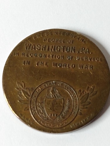 Orig 1917-1918 WWI They Did Not Pass Recognition Medal Washington, Pennsylvania - Picture 2 of 3
