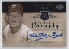 2007 Upper Deck Premier Penmanship Silver /50 Whitey Ford #PEN-WF Auto HOF