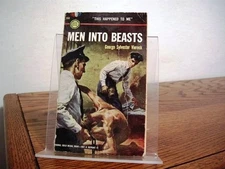 Men Into Beasts George Sylvester Viereck First Edition 1952 Prison Memoir