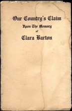 COUNTRY'S CLAIM UPON MEMORY CLARA BARTON 1916 GRAND ARMY REPUBLIC GAR MEMORIAL