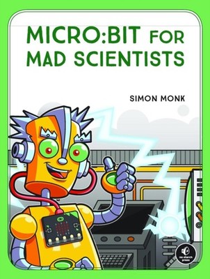 MICRO BIT FOR MAD SCIENTISTS by Simon Monk Paperback Self Help Business