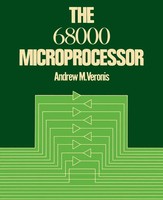 The 68000 Microprocessor Andrew M. Veronis Taschenbuch Xiv Englisch 2012