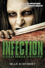 Infection: Alaskan Undead Apoc - GOOD