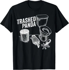 Trashed Panda Funny Drunk Racoon T-Shirt
