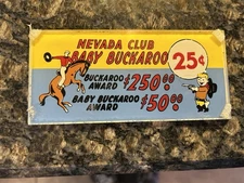 JENNINGS ORIGINAL NEVADA CLUB MARQUEE BABY BUCKAROO 25 CENT NOS