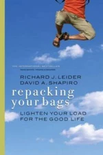 Repacking Your Bags: Lighten Your Load for the Good Life - Paperback - VERY GOOD