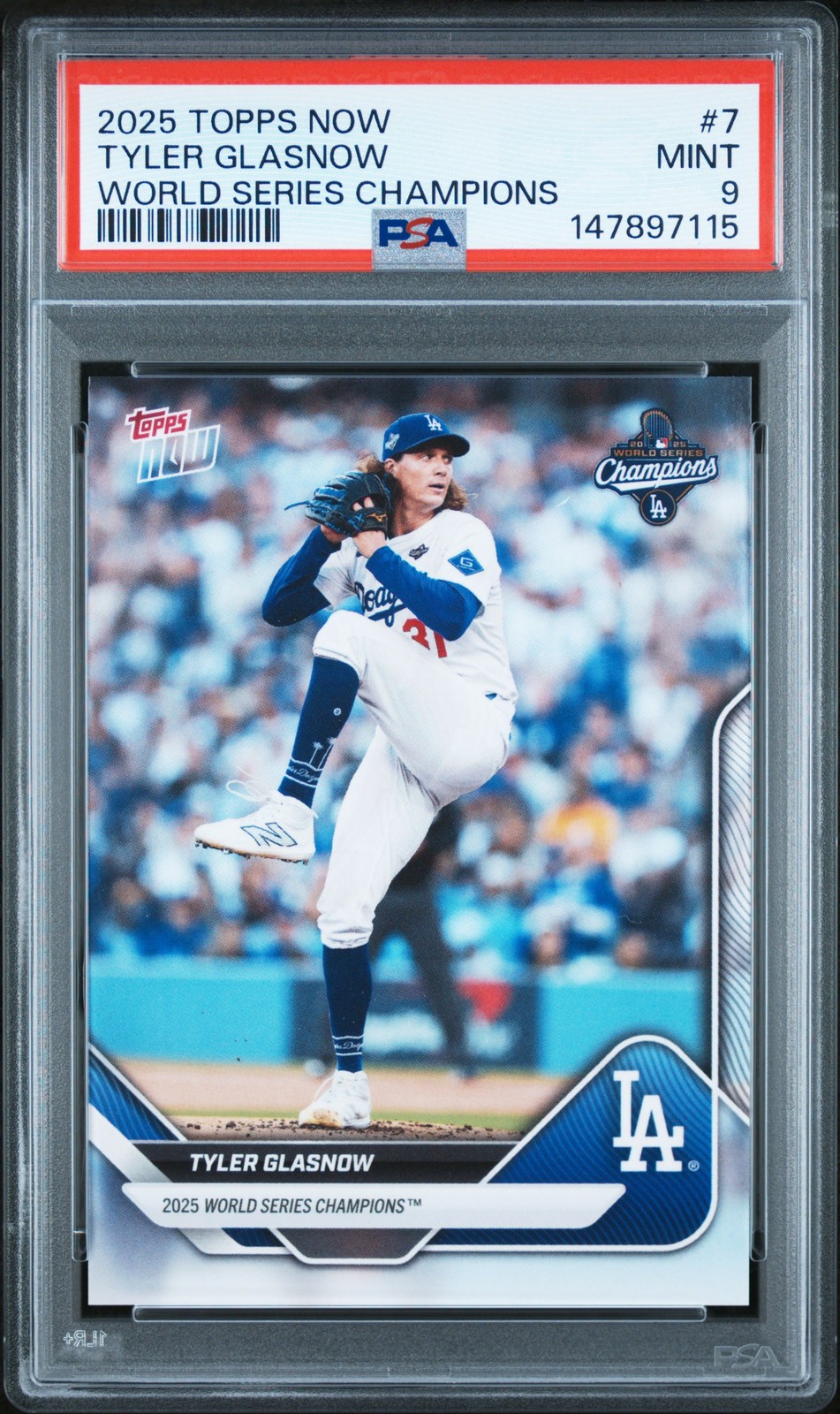 2025 TOPPS NOW LOS ANGELES DODGERS WORLD SERIES CHAMPIONS #7 TYLER GLASNOW PSA 9