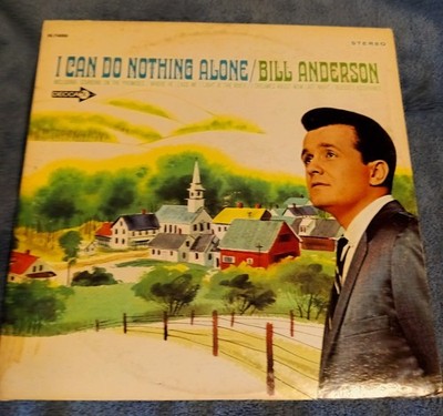 BILL ANDERSON I CAN DO NOTHING ALONE VINYL LP