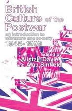 British Culture of the Post-War: An Introduction to Literature a