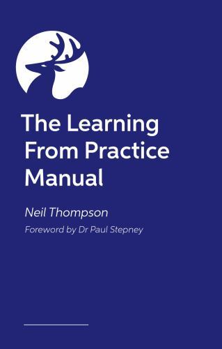 The Neil Thompson Practice Collection: Learning from Practice Manual by Neil ...