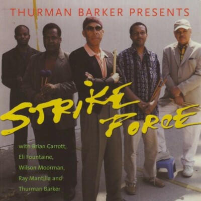 Thurman Barker,Strike Force, - (Compact Disc)