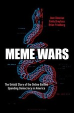 Meme Wars - Donovan, Joan - Brand New Hardcover, Free Shipping